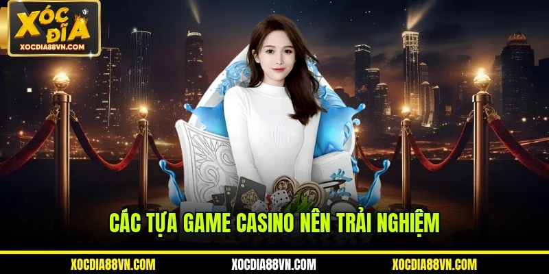 Top 4 tựa game casino phổ biến nhất
