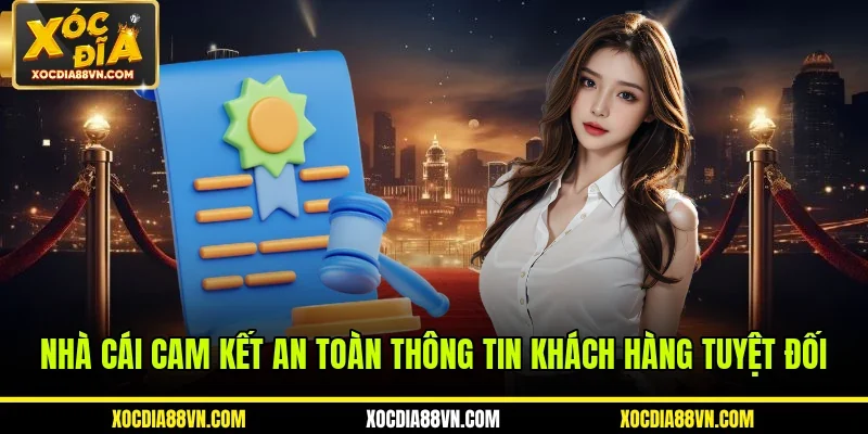 Nhà cái cam kết an toàn thông tin khách hàng tuyệt đối